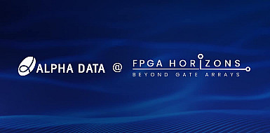 Join Alpha Data at FPGA Horizons