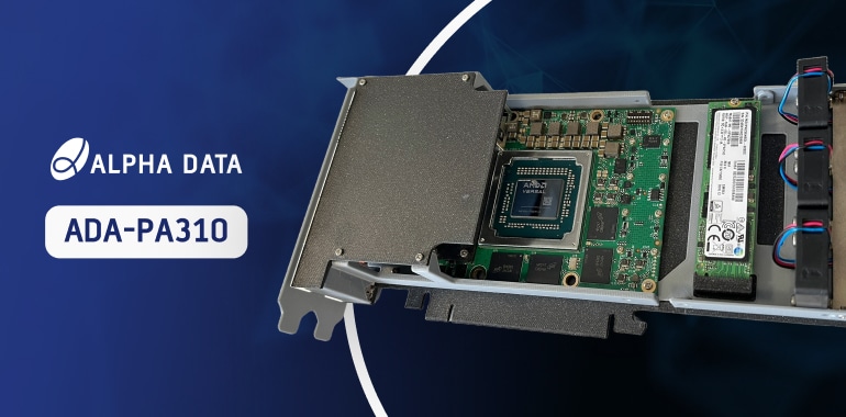 ADA-PA310 - Versal RF Adaptive SoC PCIe Platform - Alpha Data